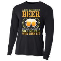 A Day Without Beer Probably WouldnT Kill Me But Why Risk It Cooling Performance Long Sleeve Crew