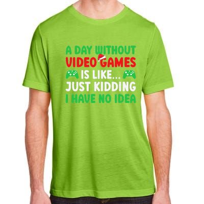 A Day Without Video Games Funny Video Gamer Christmas Funny Adult ChromaSoft Performance T-Shirt