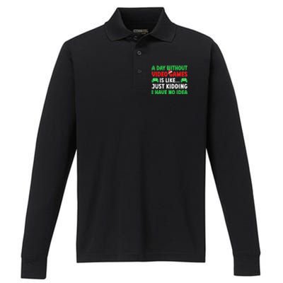 A Day Without Video Games Funny Video Gamer Christmas Funny Performance Long Sleeve Polo