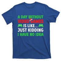 A Day Without Video Games Funny Video Gamer Christmas Funny T-Shirt