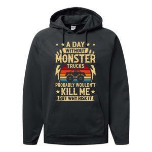 A Day Without Monster Trucks Performance Fleece Hoodie