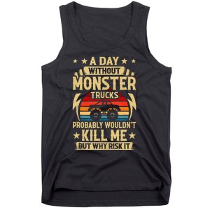 A Day Without Monster Trucks Tank Top