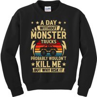 A Day Without Monster Trucks Kids Sweatshirt