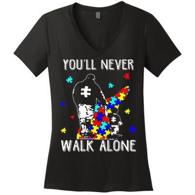 Autism Dad You Will Never Walk-Alone Support Autism Son Women's V-Neck T-Shirt