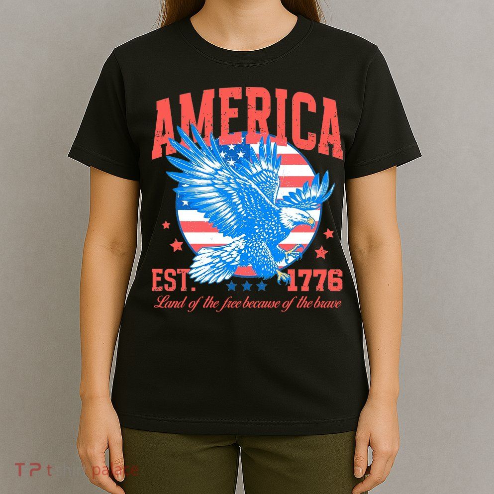 America Est 1776 Land Of The Free Because Of The Brave T-Shirt