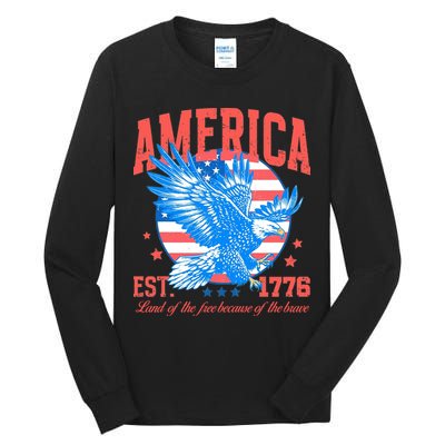 America Est 1776 Land Of The Free Because Of The Brave Tall Long Sleeve T-Shirt
