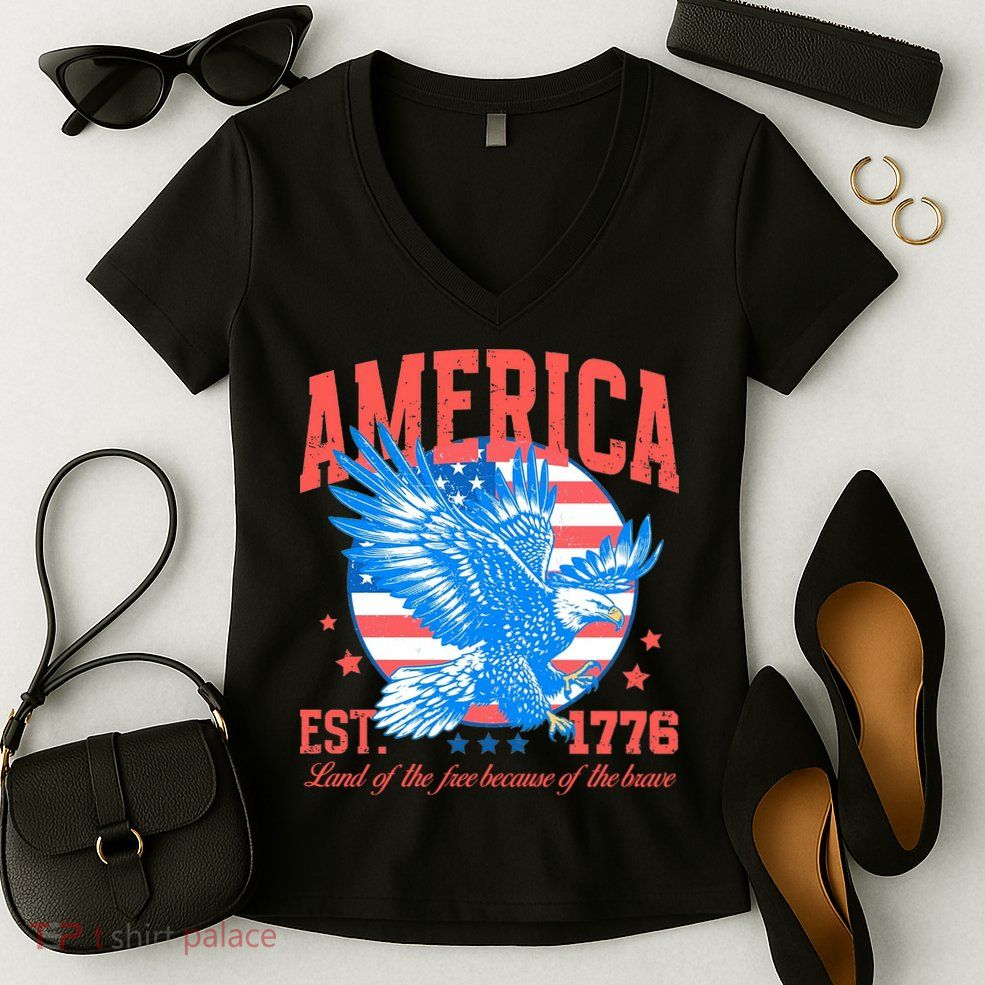 America Est 1776 Land Of The Free Because Of The Brave Women's V-Neck T-Shirt