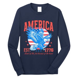 America Est 1776 Land Of The Free Because Of The Brave Long Sleeve Shirt