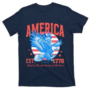 America Est 1776 Land Of The Free Because Of The Brave T-Shirt