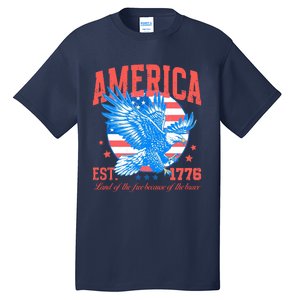 America Est 1776 Land Of The Free Because Of The Brave Tall T-Shirt