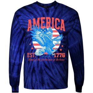 America Est 1776 Land Of The Free Because Of The Brave Tie-Dye Long Sleeve Shirt