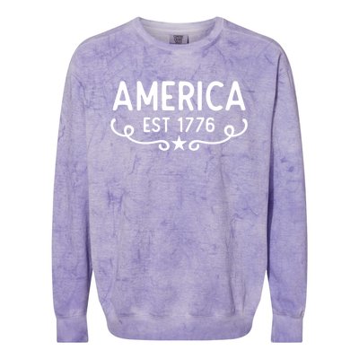 America Est 1776 Patriotic 4th Of July Veteran Gift Colorblast Crewneck Sweatshirt