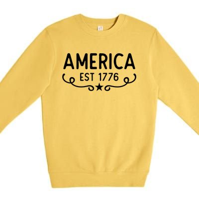 America Est 1776 Patriotic 4th Of July Veteran Gift Premium Crewneck Sweatshirt