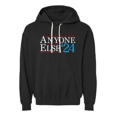 Anyone Else 2024 Funny Political Election Usa Merica Garment-Dyed Fleece Hoodie