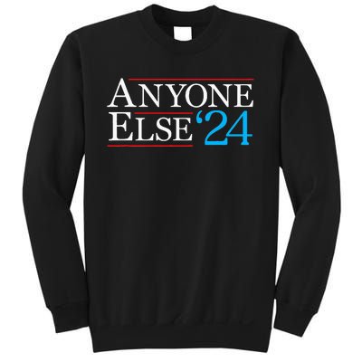 Anyone Else 2024 Funny Political Election Usa Merica Sweatshirt