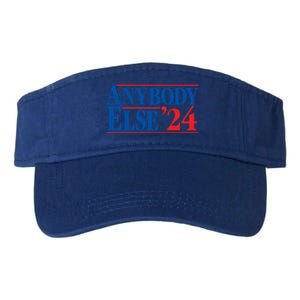 Anybody Else 24 Election 2024 Anti Biden Trump Desantis Vote Funny Gift Valucap Bio-Washed Visor