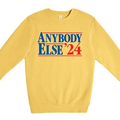 Anybody Else 24 Election 2024 Anti Biden Trump Desantis Vote Gift Premium Crewneck Sweatshirt