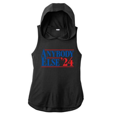 Anybody Else 24 Election 2024 Anti Biden Trump Desantis Vote Gift Ladies PosiCharge Tri-Blend Wicking Draft Hoodie Tank