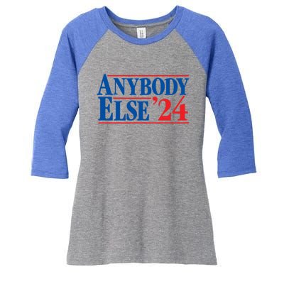 Anybody Else 24 Election 2024 Anti Biden Trump Desantis Vote Gift Women's Tri-Blend 3/4-Sleeve Raglan Shirt