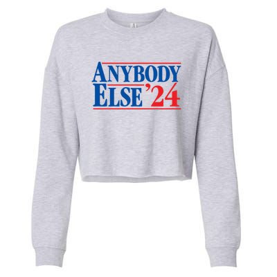 Anybody Else 24 Election 2024 Anti Biden Trump Desantis Vote Gift Cropped Pullover Crew