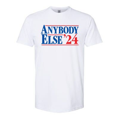 Anybody Else 24 Election 2024 Anti Biden Trump Desantis Vote Gift Softstyle CVC T-Shirt