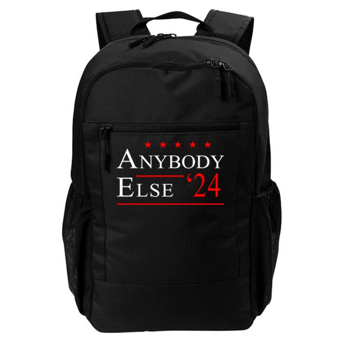 Anybody Else 24 Election Funny Daily Commute Backpack