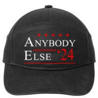 Anybody Else 24 Election Funny 7-Panel Snapback Hat