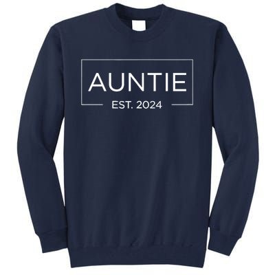 Auntie Est. 2024 Pregnancy Announcement New Auntie 2024 Tall Sweatshirt