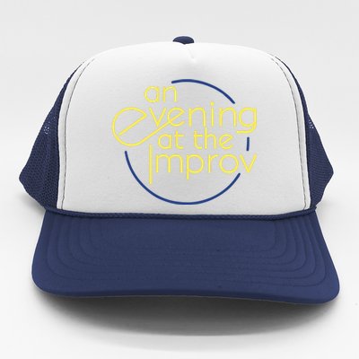 An Evening At The Improv Trucker Hat