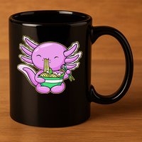 Axolotl Eating A Bowl Of Ramen Anime Funny Cute 11oz C Handle Ceramic Mug