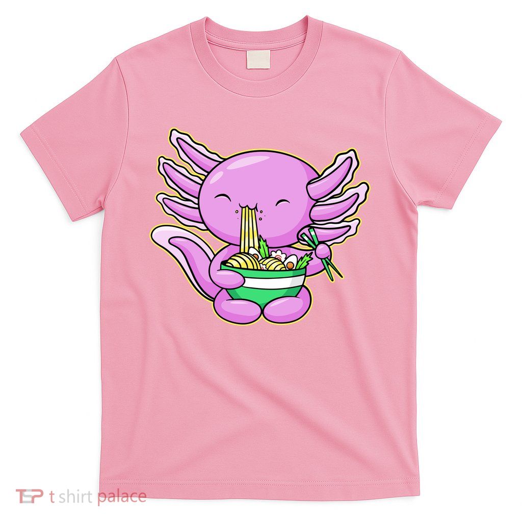 Axolotl Eating A Bowl Of Ramen Anime Funny Cute T-Shirt