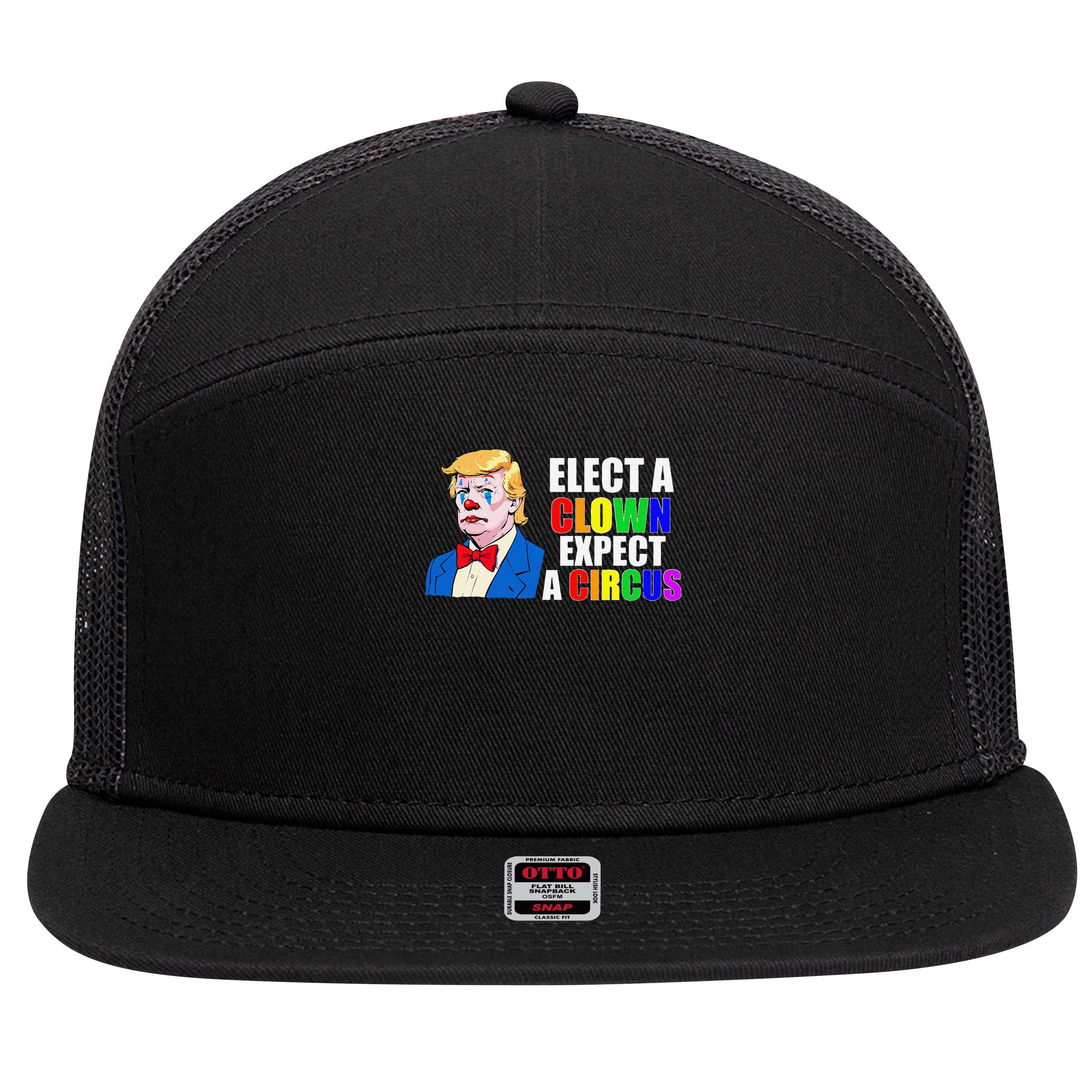 Anti-Trump Elect A Clown Expect A Circus Resist Protest 7 Panel Mesh Trucker Snapback Hat