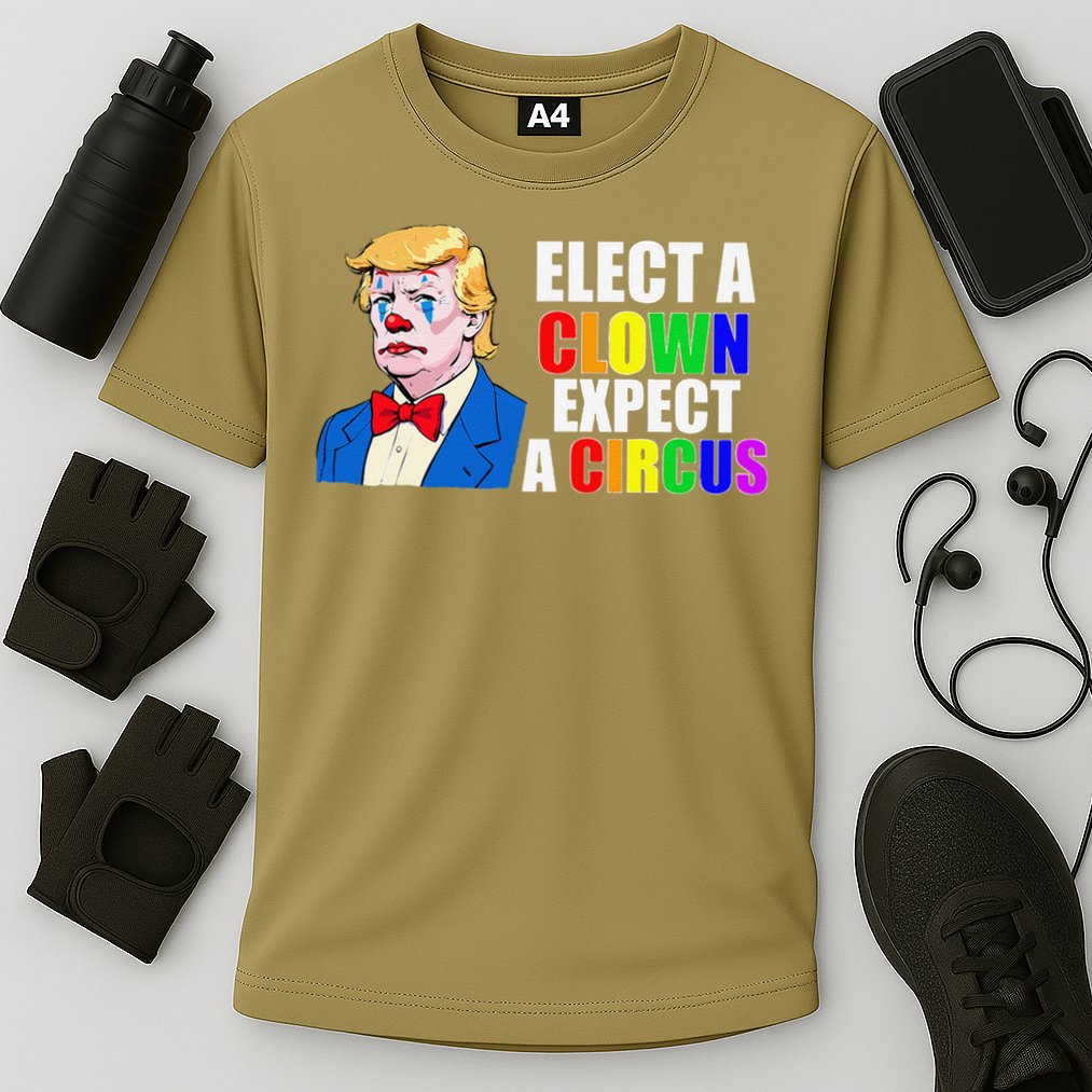 Anti-Trump Elect A Clown Expect A Circus Resist Protest Cooling Performance Crew T-Shirt