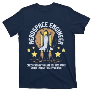 Aerospace Engineer Aeronautical Engineering Spacecrafts T-Shirt