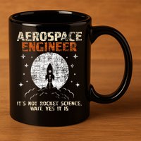 Aerospace Engineer Aeronautical Engineering Aviation Lover 11oz C Handle Ceramic Mug