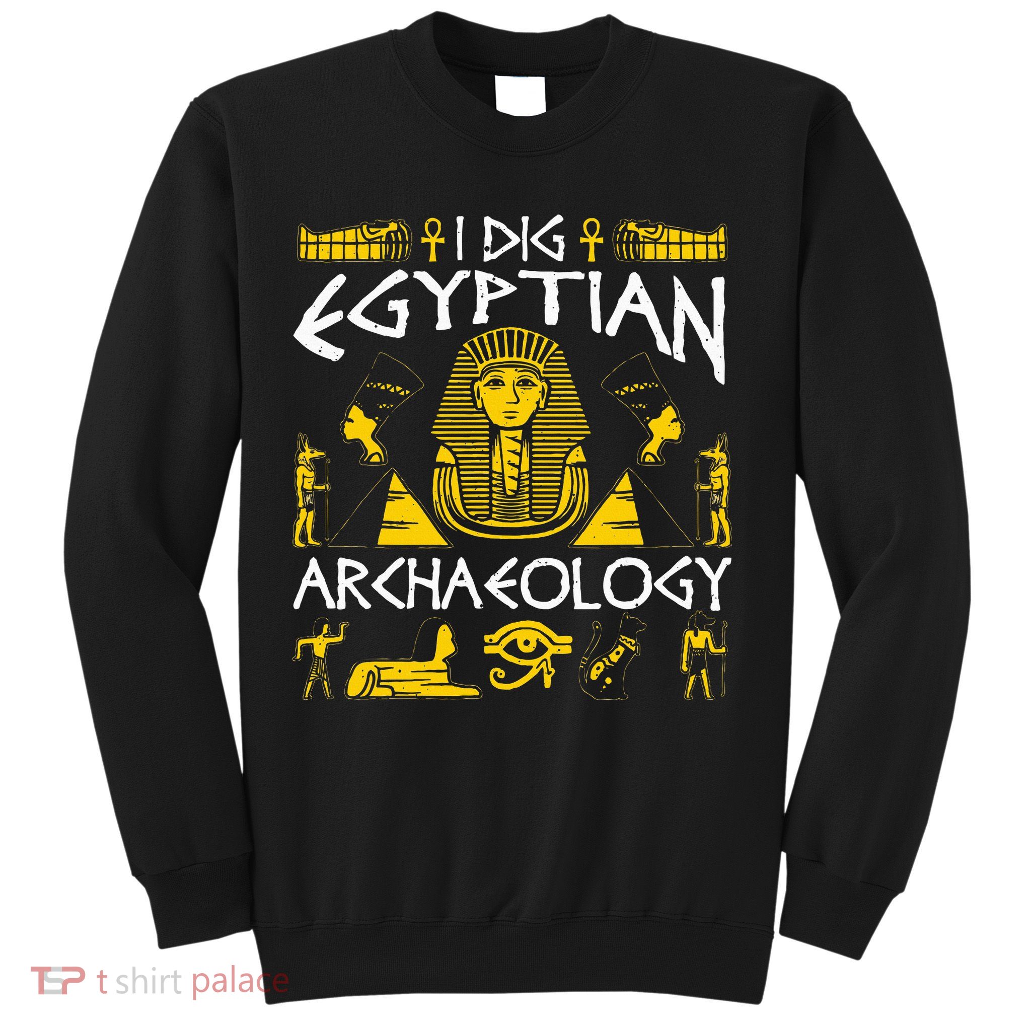 Archaeology Egyptian Sweatshirt