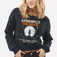 Aerospace Engineer Aeronautical Engineering Aviation Lover Cropped Pullover Crew