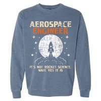 Aerospace Engineer Aeronautical Engineering Aviation Lover Garment-Dyed Sweatshirt