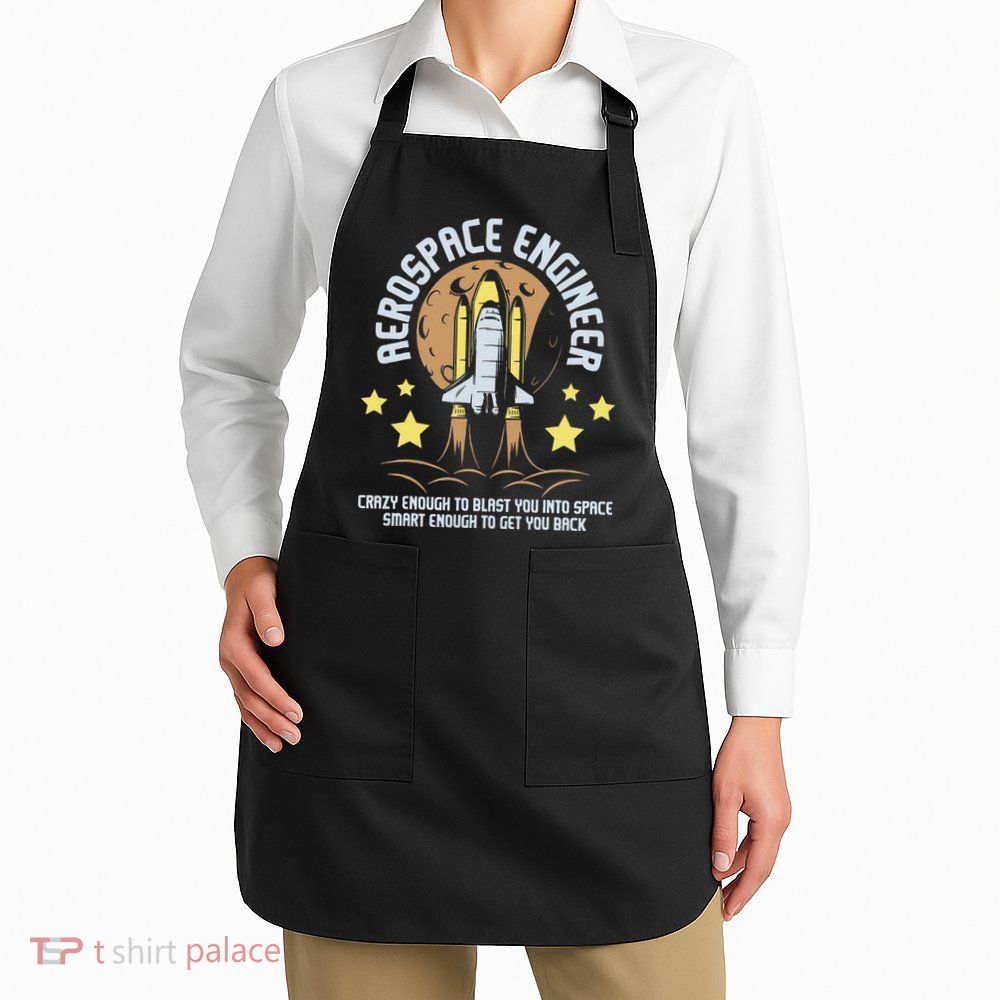 Aerospace Engineer Aeronautical Engineering Spacecrafts Apron