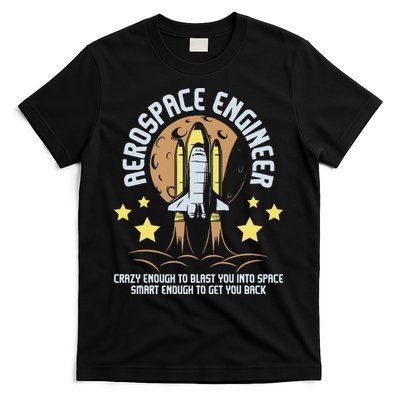 Aerospace Engineer Aeronautical Engineering Spacecrafts T-Shirt