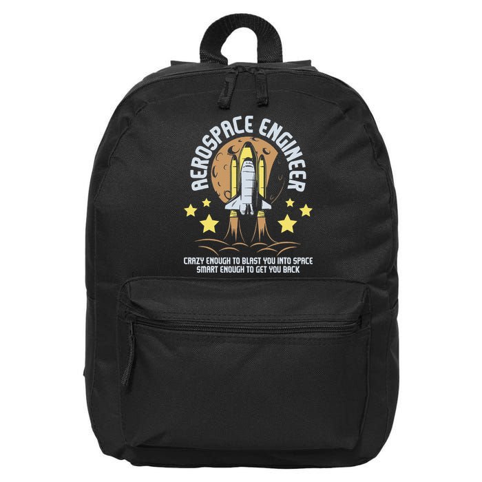 Aerospace Engineer Aeronautical Engineering Spacecrafts 16 in Basic Backpack