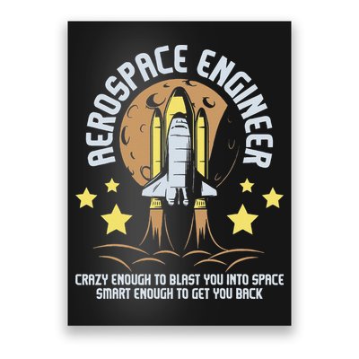 Aerospace Engineer Aeronautical Engineering Spacecrafts Poster