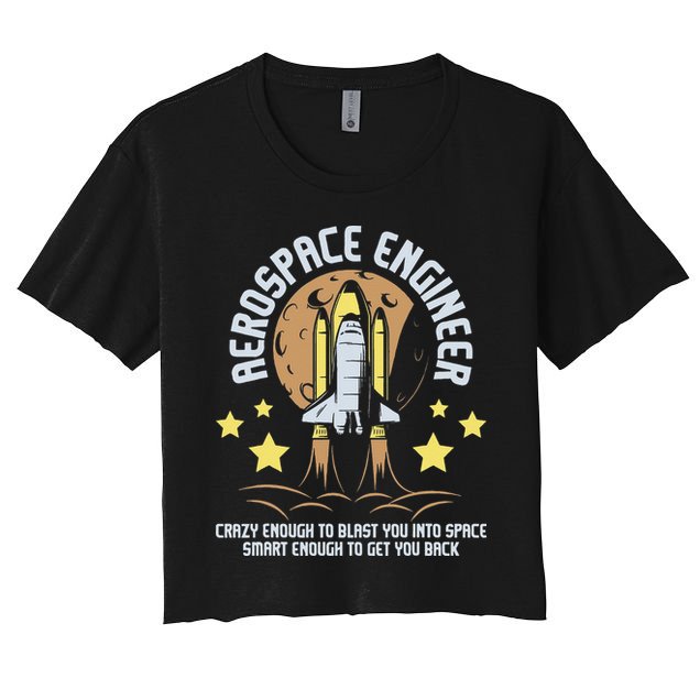 Aerospace Engineer Aeronautical Engineering Spacecrafts Crop Top