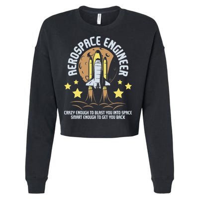 Aerospace Engineer Aeronautical Engineering Spacecrafts Cropped Pullover Crew