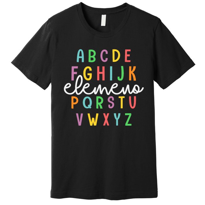 Abc Elemeno Alphabet Kindergarten Teachers Back To School Premium T-Shirt