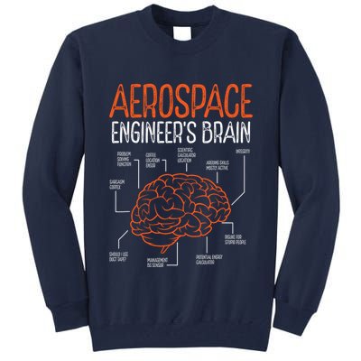 Aerospace Engineering Brain For Aerospace Engineer Tall Sweatshirt
