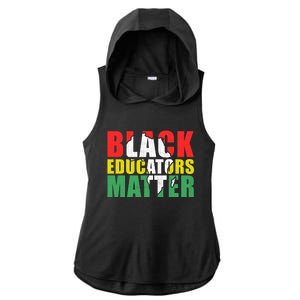 African Educators Black History Month Black Educators Matter Gift Ladies PosiCharge Tri-Blend Wicking Draft Hoodie Tank