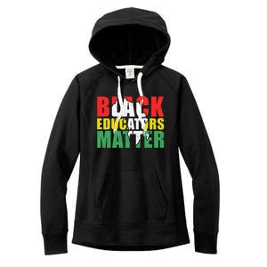 African Educators Black History Month Black Educators Matter Gift Women's Fleece Hoodie