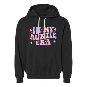 Auntie Era Baby Announcement Perfect Mother's Day Gift Garment-Dyed Fleece Hoodie