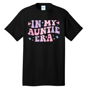 Auntie Era Baby Announcement Perfect Mother's Day Gift Tall T-Shirt